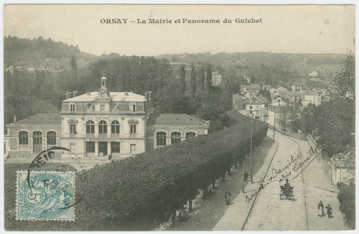 ORSAY. - La mairie et le panorama du Guichet. 1907, 1 timbre à 5 centimes. 