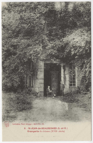 SAINT-JEAN-DE-BEAUREGARD. - Orangerie du château (XVIIème siècle) [Editeur Seine-et-Oise artistique, Paul Allorge, ad.]. 