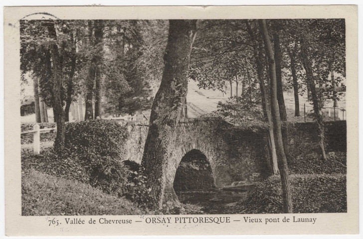 ORSAY. - Vieux pont de Launay [Editeur Baslé, 1943, timbre à 60 centimes]. 
