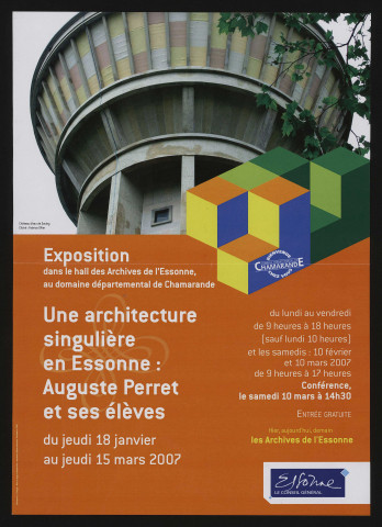 CHAMARANDE. - Exposition : Une architecture singulière en Essonne : Auguste Perret et ses élèves, Hall des Archives départementales. 