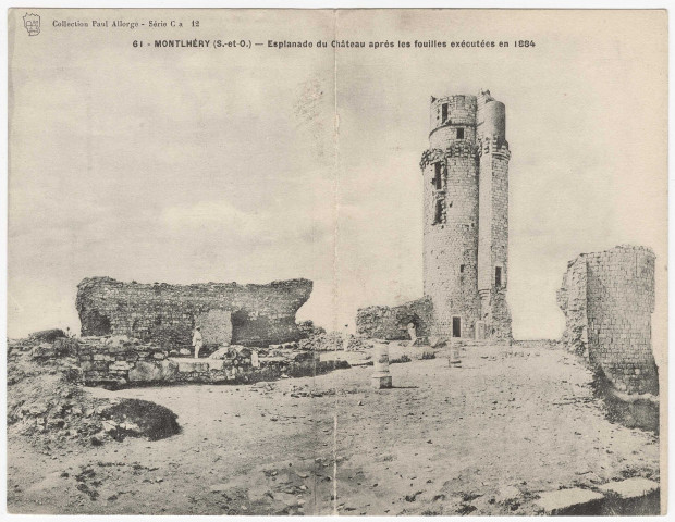 MONTLHERY. - Esplanade du château après les fouilles exécutées en 1884. Edition Seine-et-Oise artistique et pittoresque, collection Paul Allorge. 