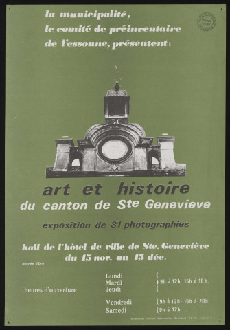 SAINTE-GENEVIEVE-DES-BOIS.- Exposition photographique : Art et histoire du canton de Sainte-Geneviève, Hall de l'hôtel-de-ville, 15 novembre-15 décembre 1978. 
