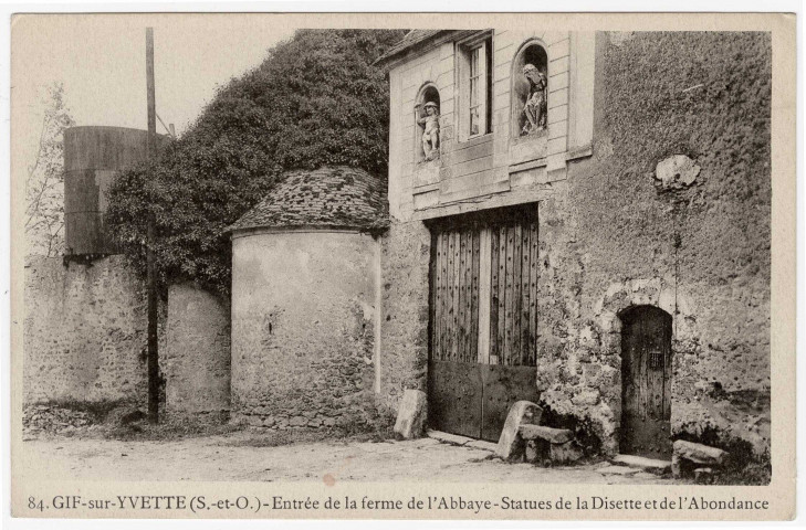 GIF-SUR-YVETTE. - Entrée de la ferme de l'Abbaye. Statues de la Disette et de l'Abondance. Baslé. 
