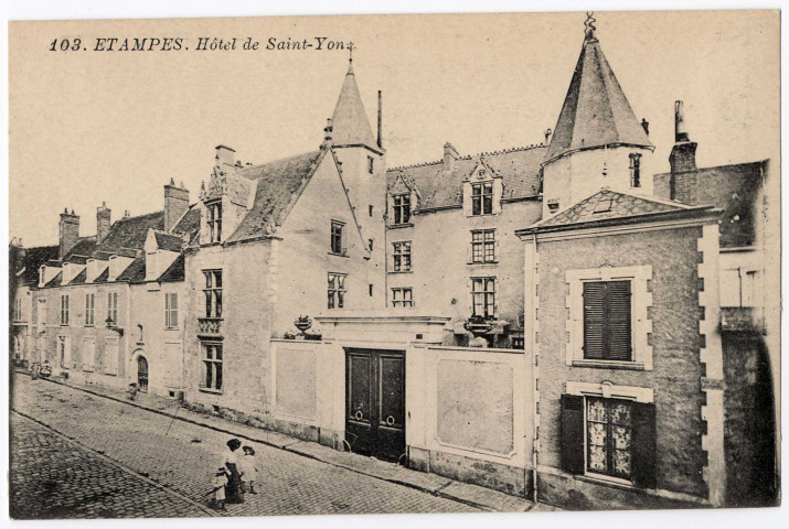 ETAMPES. - Hôtel de Saint-Yon. Phototypie Royer. 
