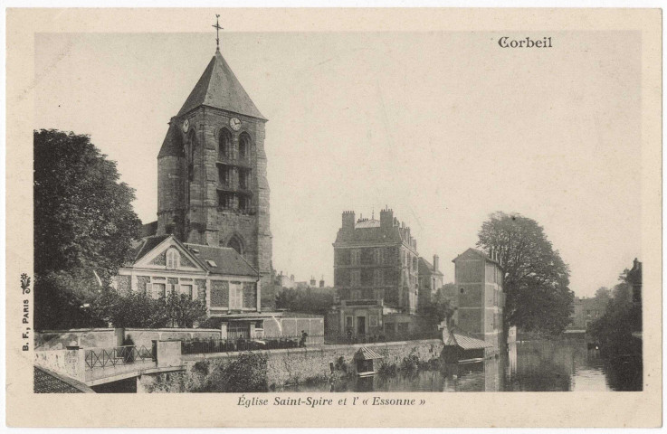CORBEIL-ESSONNES. - Eglise Saint-Spire et l'Essonne, BF. 