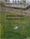 De Villaine à Vilmorin, l'histoire des Graviers