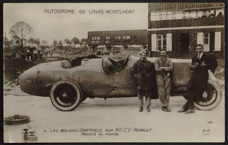 Linas.- Autodrome de Linas-Montlhéry, Domaine de Saint-Eutrope : Les bolides (Gartfield sur 40 CV Renault) [1930-1935]. 
