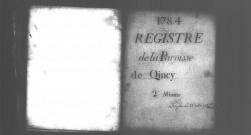 QUINCY-SOUS-SENART. Paroisse Sainte-Croix : Baptêmes, mariages, sépultures : registre paroissial (1766-1784). 