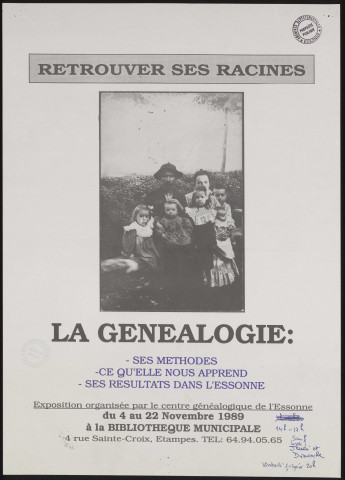 ETAMPES.- Exposition : La généalogie. Ses méthodes. Ce qu'elle nous apprend. Ses résultats dans l'Essonne, Bibliothèque municipale, 4 novembre-22 novembre 1989. 