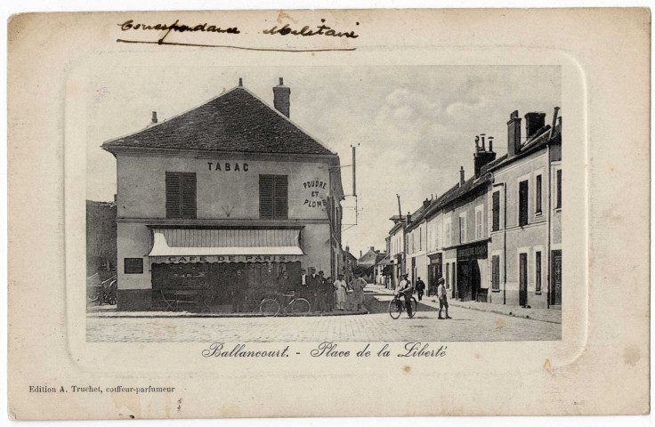 BALLANCOURT-SUR-ESSONNE. - Place de la Liberté, Truchet, 1915. 