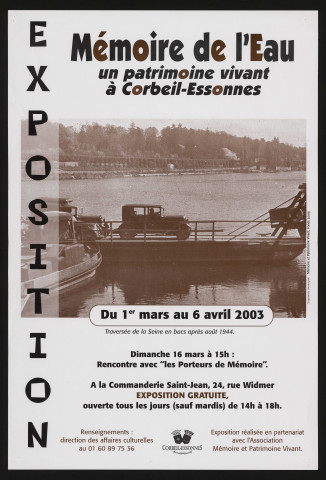 CORBEIL-ESSONNES.- Exposition : Mémoire de l'eau. Un patrimoine vivant à Corbeil-Essonnes, Commanderie Saint-Jean, 1er mars-6 avril 2003. 