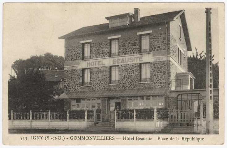 IGNY. - Gommonvilliers. Hôtel Beausite. Place de la République. Burgnion, 8 lignes, 15 f, ad. 