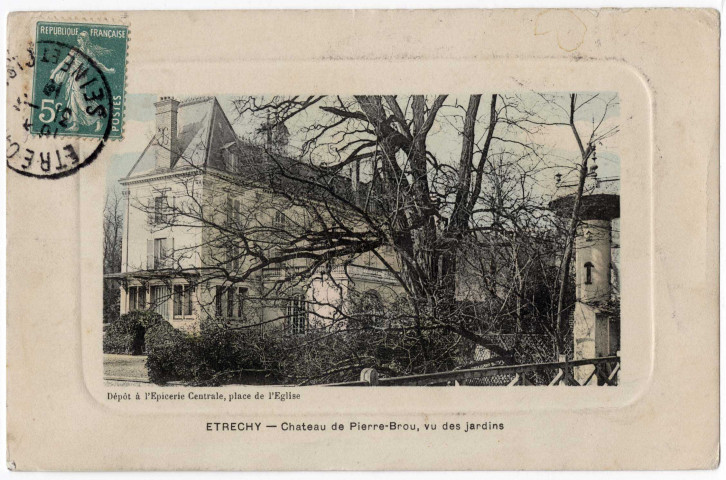 ETRECHY. - Château de Pierre-Brou, vu des jardins [timbre à 5 centimes]. 