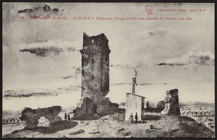 Montlhéry.- La tour et le télégraphe Chappe [1904-1919] . 