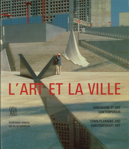 L'art et la ville : urbanisme et art contemporain