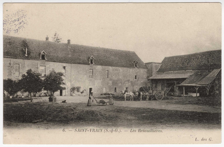 SAINT-VRAIN. - La ferme des Renouillères, intérieur de la cour [Editeur L des G]. 