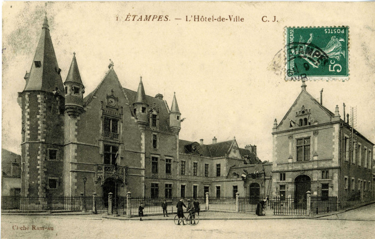 ETAMPES. - L'hôtel de ville [Editeur Rameau, 1910, timbre à 5 centimes]. 