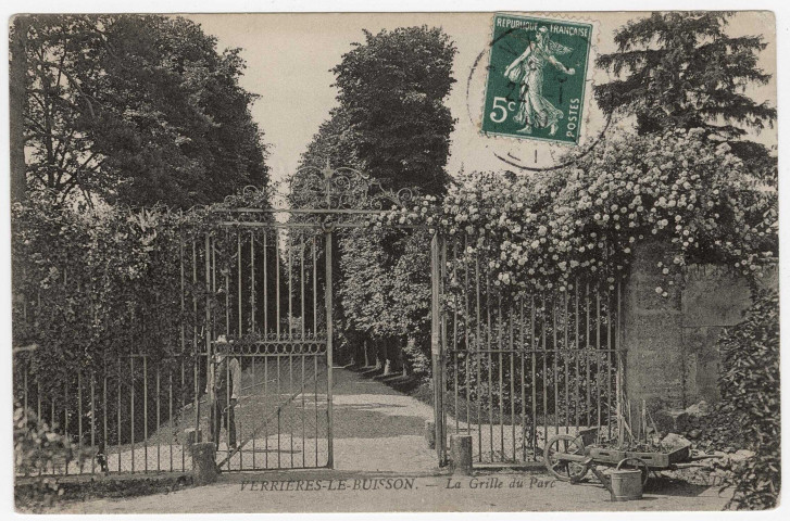 VERRIERES-LE-BUISSON. - La grille du Parc [Editeur ND Phot, 1909, timbre à 5 centimes]. 